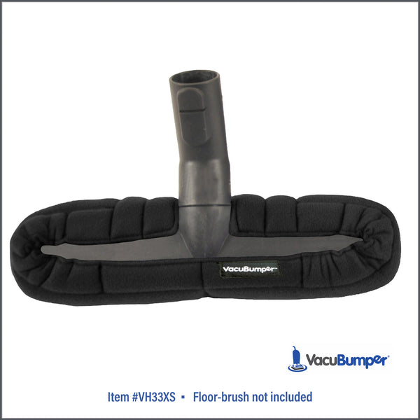 VacuBumper Item #VH33XS Bumper Guard for Extra Small Floor Brushes,  installs easily, is tight fitting and stays securely attached