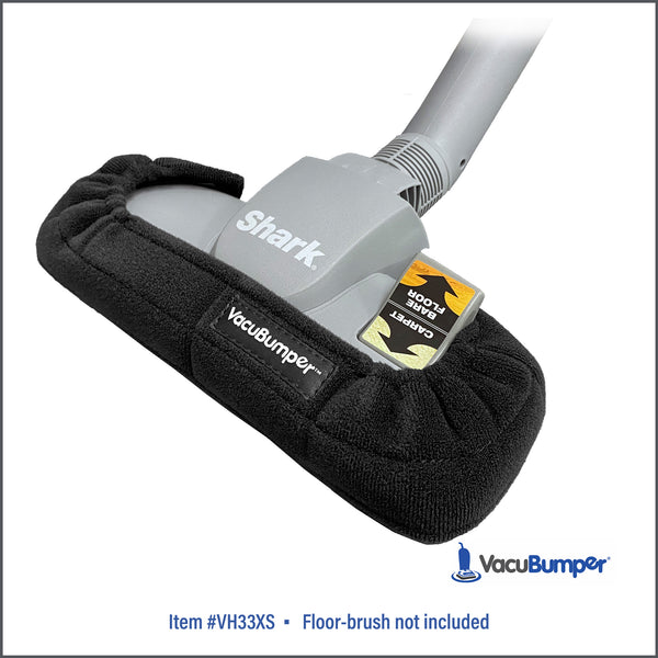 VacuBumper Item #VH33XS is made of multiple layers of premium materials that will protect decor from damage caused by vacuum floor attachments