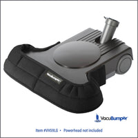 VacuBumper Item #VH59LG is a high-quality bumper guard that is designed with a universal fit  for larger powerhead's, like this Turbocat