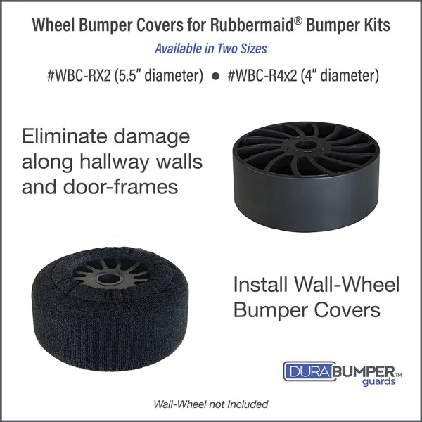Using Durabumper's Bumper Cover over Wall Wheels will eliminate damage caused by Rubbermaid housekeeping carts.