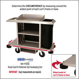 DuraBumper Item #HCBG is custom made bumper guard for Rubbermaid style Housekeeping Carts and requires measurements