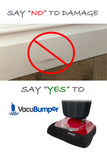 Installing VacuBumper Guard Item #UB85XS on your mid size residental vacuum will prevent vacuum from damaging your baseboards and furniture